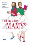 I co my z tego mamy
