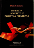 Inflacja inwestycje polityka pieniężna