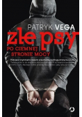 Złe psy Po ciemnej stronie mocy