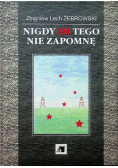 Nigdy im tego nie zapomnę