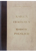 Księga herbowa rodów polskich Reprint z 1897 r