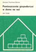 Pomieszczenia gospodarcze w domu na wsi