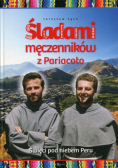 Śladami męczenników z Pariacoto