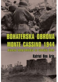 Bohaterska obrona Monte Cassino 1944