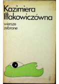 Iłłakowiczówna Wiersze zebrane tom 2
