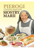 Pierogi i dania mączne Siostry Marii MARTEL