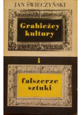Grabieżcy kultury i fałszerze sztuki