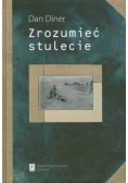 Zrozumieć stulecie