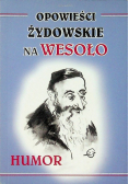 Opowieści żydowskie na wesoło