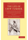 The Life of J. M. W. Turner