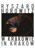 Ryszard Horowitz W Krakowie