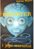 Reporter i jego warsztat