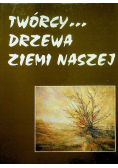 Twórcy drzewa ziemi naszej