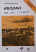 Grodno historia i zabytki