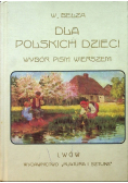 Dla polskich dzieci wybór pism wierszem