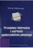 Przemiany interesów i wartości społeczeństwa polskiego