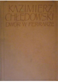 Dwór w Ferrarze