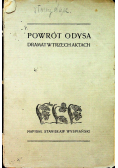 Powrót Odysa Dramat w trzech aktach 1907 r.