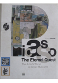 Picasso .The Eternal Quest