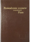 Prowadzenie rozmów na podstawie Pism