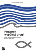 Początek wspólnej drogi
