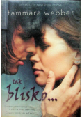 Tak blisko