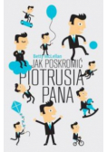 Jak poskromić Piotrusia Pana