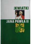 Nowe kwiatki Jana Pawła II