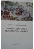 Księga 200-lecia Ułanów Ks. Józefa