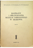 Rozprawy i sprawozdania Muzeum Narodowego w Krakowie tom XI