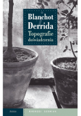 Derrida Blanchot Topografie doświadczenia
