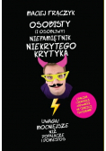 Osobisty i osobliwy niepamiętnik Niekrytego Krytyka