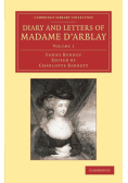 Diary and Letters of Madame D'Arblay