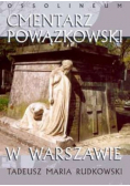 Cmentarz Powązkowski w Warszawie