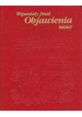 Wspaniały finał objawienia bliski