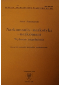 Narkomania - narkotyki - narkomani
