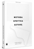 Metoda spotyka sztukę