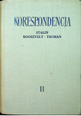 Korespondencja Stalin Roosevelt Truman Tom II