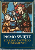 Pismo Święte Starego i Nowego Testamentu 1