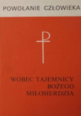 Wobec tajemnic bożego miłosierdzia