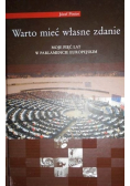 Warto mieć swoje zdanie