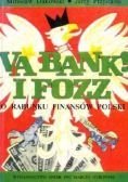 Via bank i Fozz o rabunku finansów Polski