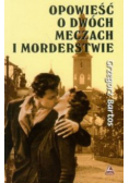 Opowieść o dwóch meczach i morderstwie