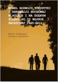 Model rozwoju turystyki i rekreacji ruchowej w Polsce i na Dolnym Śląsku po II Wojnie Światowej 1945 2012