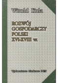 Rozwój gospodarczy Polski XVI XVII w