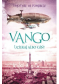 Vango Uciekaj albo giń