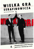 Wielka gra Serafinowicza