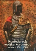 Konfederacja wojska koronnego w latach 1661 - 1663