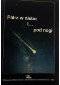 Patrz w niebo i pod nogi