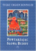 Powtarzając słowa Buddy